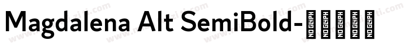 Magdalena Alt SemiBold字体转换